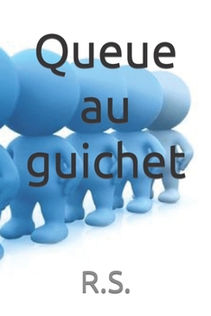 Paperback Queue au guichet [French] Book