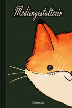 Mediengestalterin - Notizbuch: Notizbuch, Tagebuch oder Journal für Frauen | Beruf und Studium  | Geschenk | 109 Seiten | Softcover | Handliche Größe (6" x 9" - ca. Din-A5) (German Edition)