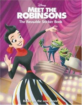 Paperback Meet the Robinsons: The Reusable Sticker Book [With Stickers] Book