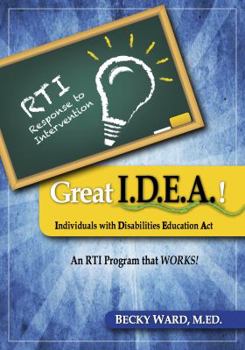 Perfect Paperback RTI Great IDEA: Detailed Essential Components and Explicit Instruction for Making RTI a Success at Your School Book