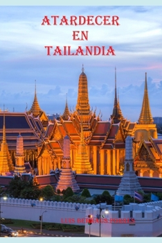 Paperback Atardecer En Tailandia [Spanish] Book