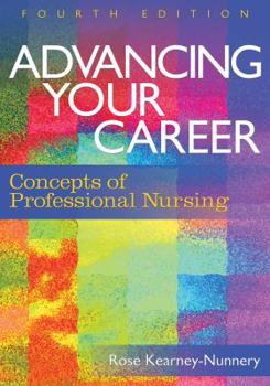 Paperback Advancing Your Career: Concepts in Professional Nursing Book