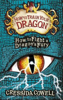 Hardcover How to Train Your Dragon: How to Fight a Dragon's Fury Book