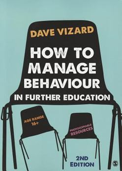 Paperback How to Manage Behaviour in Further Education Book