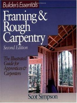 Paperback Builder's Essentials: Framing & Rough Carpentry Book
