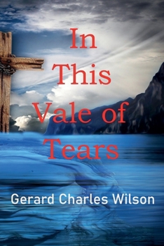 Paperback In This Vale of Tears Book