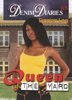 Paperback Denim Diaries 3: Queen of the Yard Book