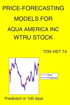 Paperback Price-Forecasting Models for Aqua America Inc WTRU Stock Book