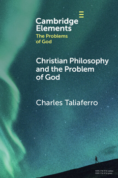Paperback Christian Philosophy and the Problem of God Book