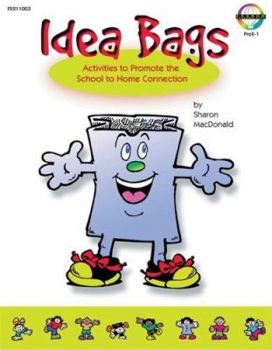 Paperback Idea Bags: Activities to Promote the School to Home Connection Book