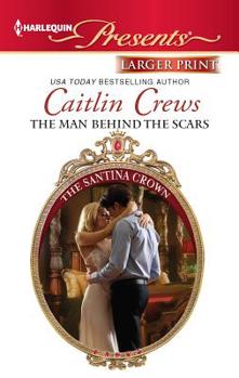 Mass Market Paperback The Man Behind the Scars [Large Print] Book