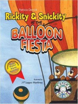 Hardcover Rickity and Snickity at the Balloon Fiesta [With CD] Book