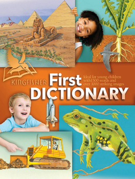 The Kingfisher First Dictionary