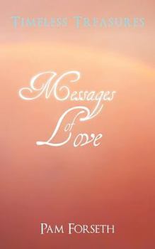 Paperback Timeless Treasures: Messages of Love Book