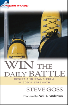 Paperback Win the Daily Battle: Resist and stand firm in God's strength Book