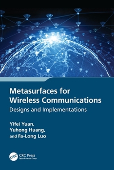 Metasurfaces for Wireless Communications: Designs and Implementations