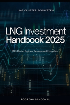 Paperback LNG Investment Handbook 2025 Book
