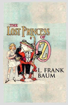 The Lost Princess of Oz Illustrated