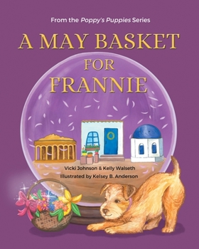 Paperback A May Basket for Frannie Book