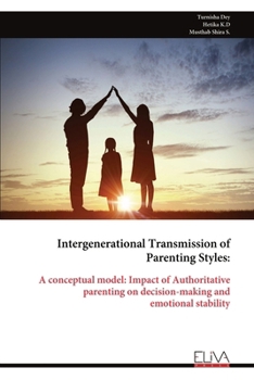 Paperback Intergenerational Transmission of Parenting Styles Book