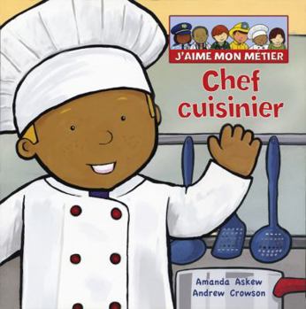 Paperback J'Aime Mon M?tier: Chef Cuisinier [French] Book