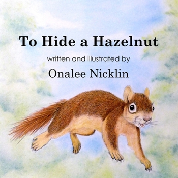 Paperback To Hide a Hazelnut Book