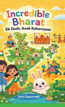 Hardcover Incredible Bharat: Ek Desh, Anek Kahaniyaan Book