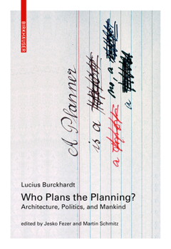 Perfect Paperback Who Plans the Planning?: Architecture, Politics, and Mankind Book