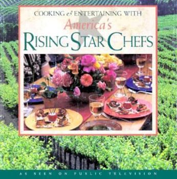 Paperback Robert Mondavi Presents Cooking and Entertainment with America's Rising Star Chefs: At the Robert Mondavi Great Chefs Cooking School in Napa Valley Book