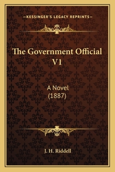 Paperback The Government Official V1: A Novel (1887) Book