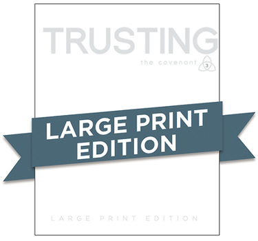 Paperback Covenant Bible Study: Trusting Participant Guide Large Print [Large Print] Book