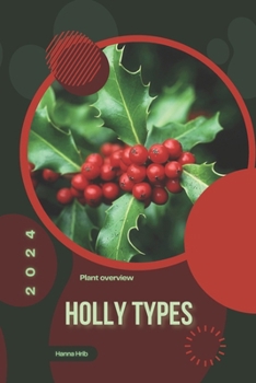 Paperback Holly types: Simply beginners guide Book