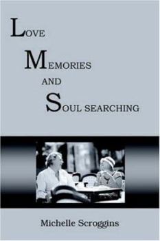 Paperback Lms: Love Memories and Soul Searching Book