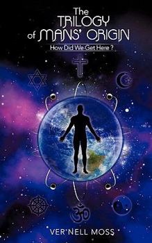 Paperback The Trilogy of Mans' Origin Book