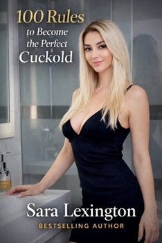 100 Rules to Become the Perfect Cuckold