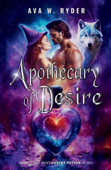 Paperback Apothecary of Desire: Paranormal Romance (Avalonia) Book
