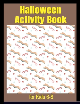 Halloween Activity Book for Kids 6-8