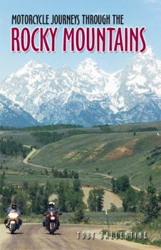 Paperback Motorcycle Journeys Through the Rocky Mountains Book