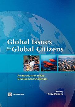 Paperback Global Issues for Global Citizens: An Introduction to Key Development Challenges Book