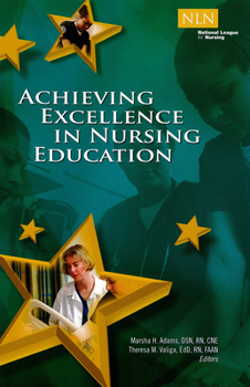 Paperback Achieving Excellence in Nursing Education Book