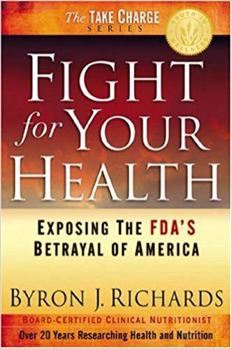 Paperback Fight for Your Health: Exposing the FDA's Betrayal of America Book