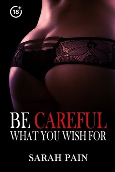 Paperback Be Careful What You Wish For: A BBW Romance Book