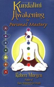 Paperback Kundalini Awakening for Personal Mastery Book