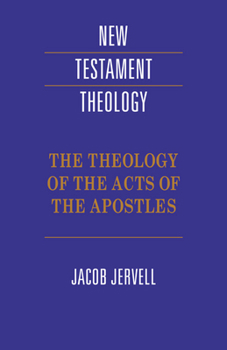 Paperback The Theology of the Acts of the Apostles Book