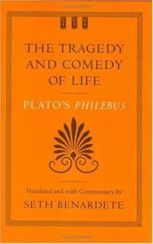 Hardcover The Tragedy and Comedy of Life: Plato's Philebus Book