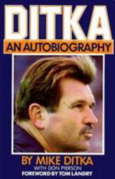 Hardcover Ditka: An Autobiography Book