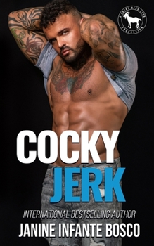 Paperback Cocky Jerk: A Hero Club Novel Book