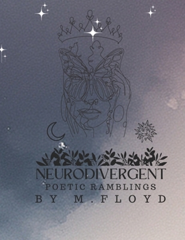Paperback Neurodivergent Poetic Ramblings Book