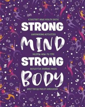 Paperback Strong Mind, Strong Body Book