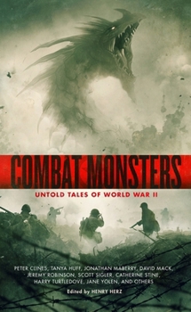 Paperback Combat Monsters: Untold Tales of World War II Book